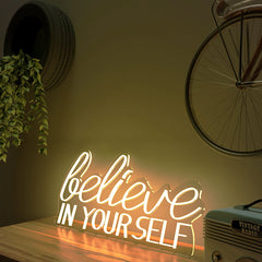 Believe In yourself LED Neon Light (Available in Multiple Colors)