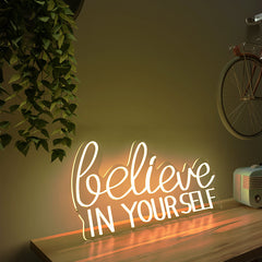 Believe In yourself LED Neon Light (Available in Multiple Colors)