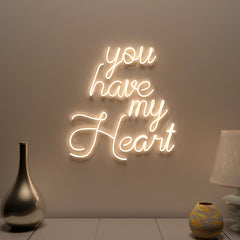 You Have My Heart Neon Light ( Available in Multiple Colors)