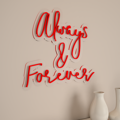 Always & Forever Neon Light (Available in Multiple Colors)