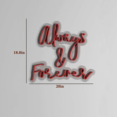 Always & Forever Neon Light (Available in Multiple Colors)