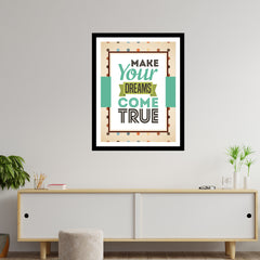 Make Your Dreams Come True Premium Motivational Quotes Photo Frame