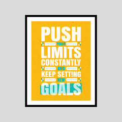 Push Your Limits Constantly And Keep Setting New Goals Motivational Posters Wall Frames for Students, Business, Employees, Startup