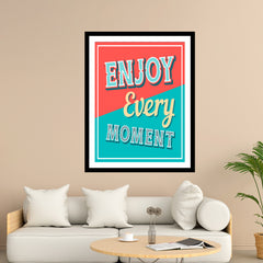 Enjoy Every Moment Motivational Posters Wall Frames for Students, Business, Employees, Startup