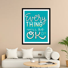 Every Thingy Will B?. Ok Motivational Posters Wall Frames for Students, Business, Employees, Startup