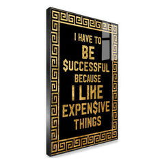 Expensive Things Motivational Luxury Wall Art
